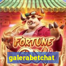 galerabetchat