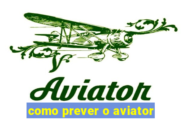 como prever o aviator