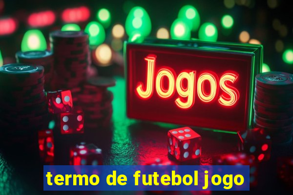 termo de futebol jogo