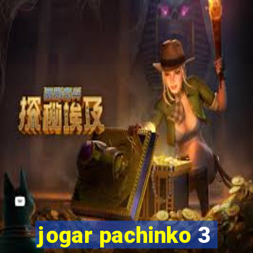 jogar pachinko 3