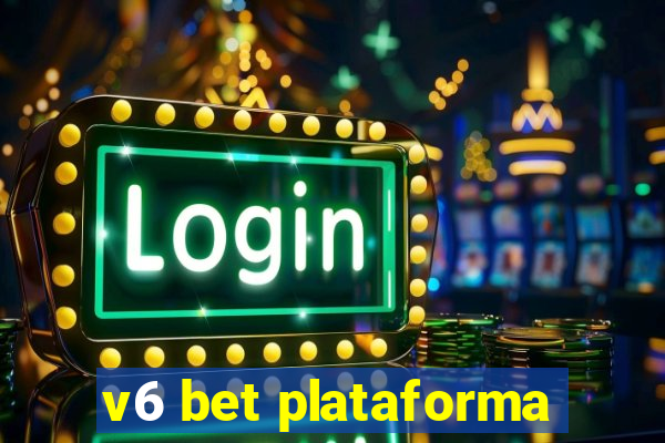 v6 bet plataforma