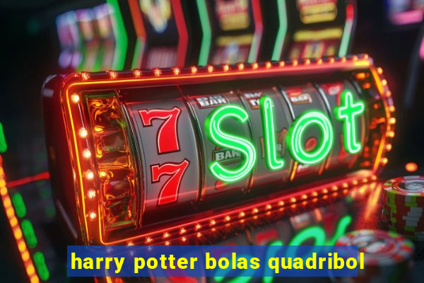 harry potter bolas quadribol