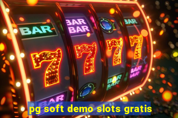 pg soft demo slots gratis