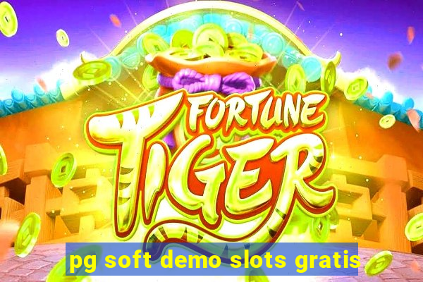 pg soft demo slots gratis