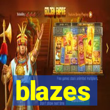 blazes