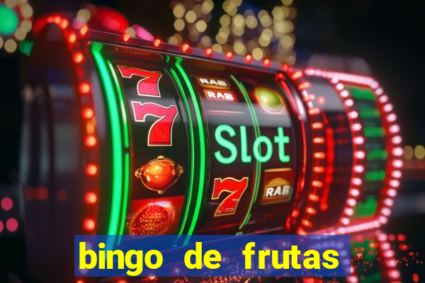 bingo de frutas para imprimir pdf