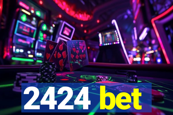 2424 bet