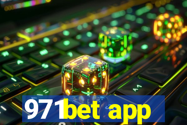 971bet app