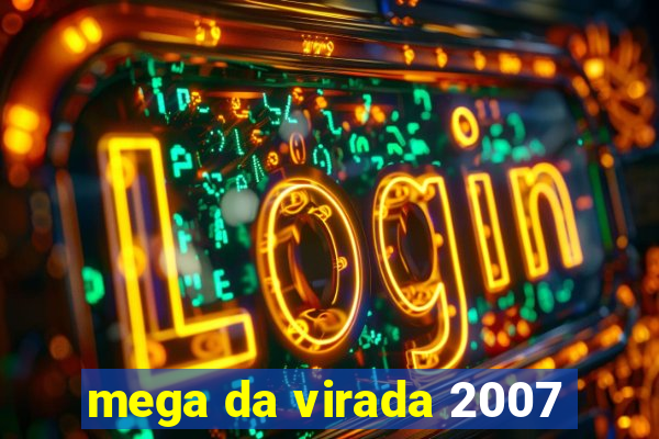 mega da virada 2007