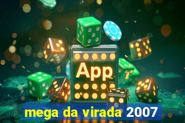 mega da virada 2007