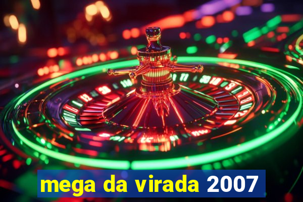 mega da virada 2007