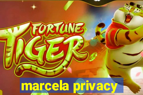 marcela privacy