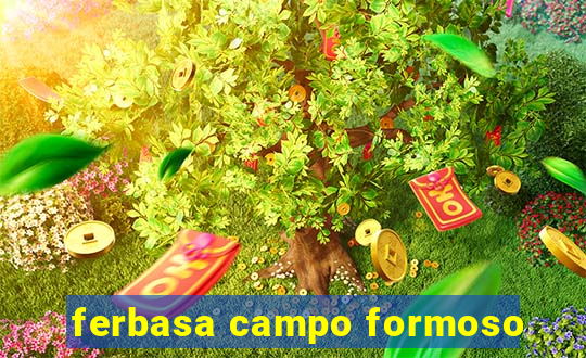 ferbasa campo formoso