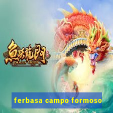 ferbasa campo formoso