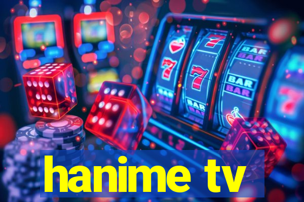 hanime tv