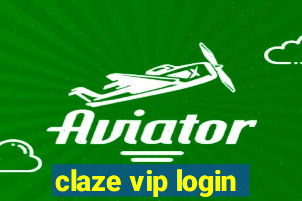 claze vip login