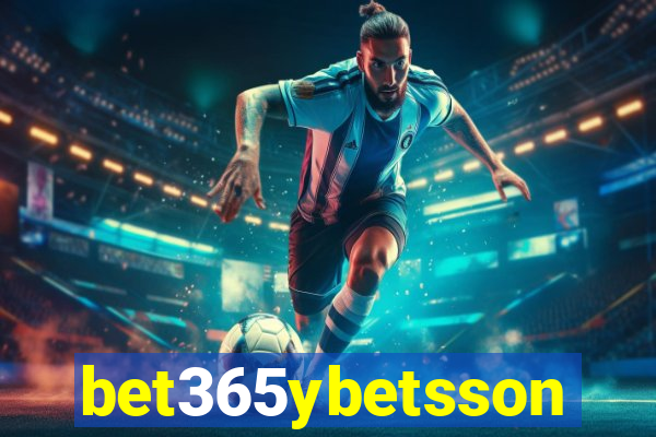 bet365ybetsson