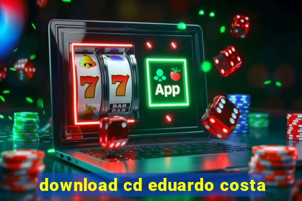 download cd eduardo costa