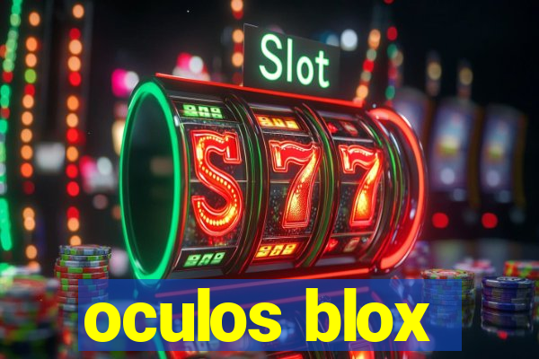 oculos blox