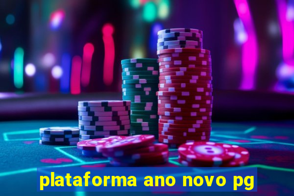 plataforma ano novo pg