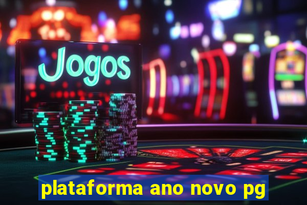 plataforma ano novo pg