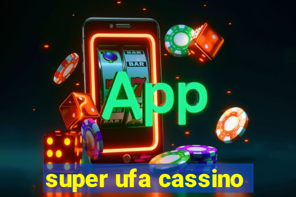 super ufa cassino