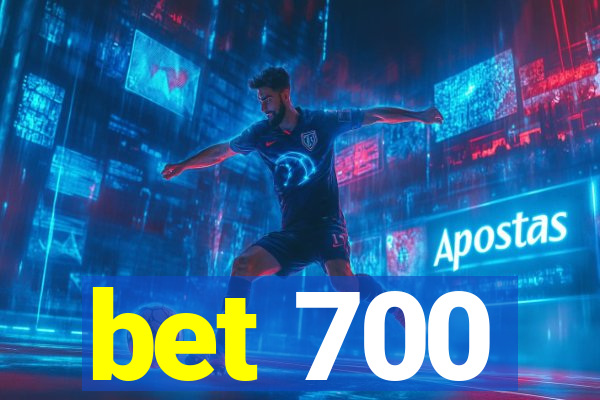 bet 700