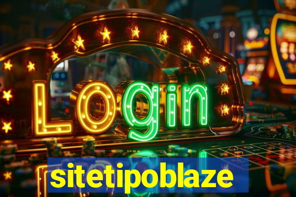 sitetipoblaze