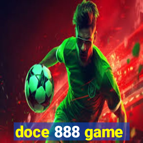 doce 888 game