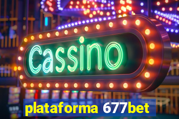 plataforma 677bet