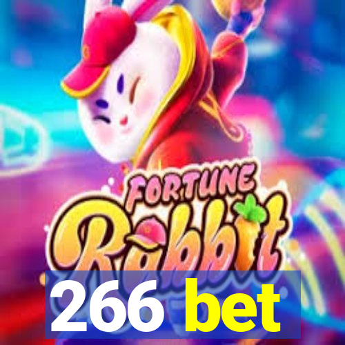 266 bet