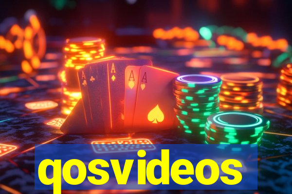 qosvideos