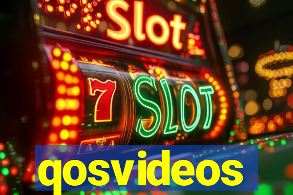 qosvideos