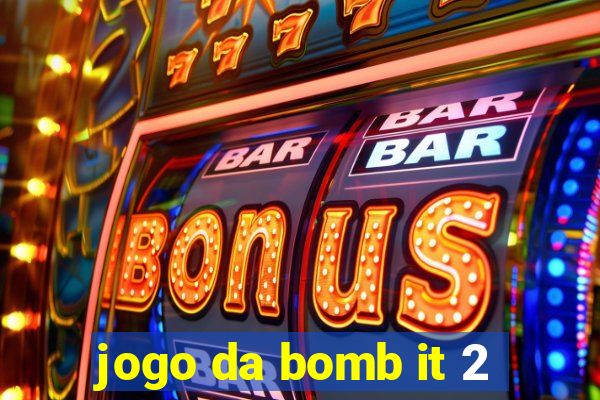 jogo da bomb it 2