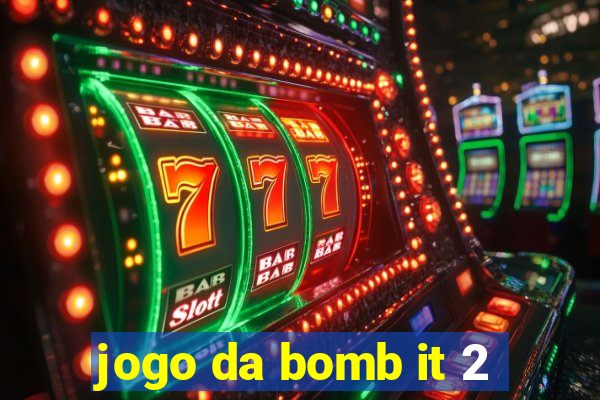 jogo da bomb it 2