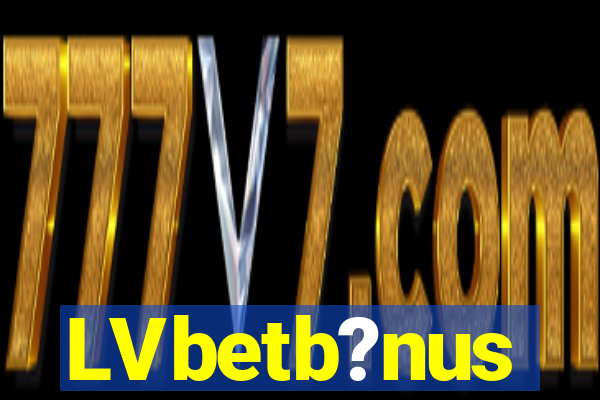 LVbetb?nus