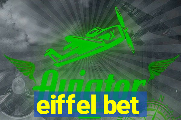 eiffel bet