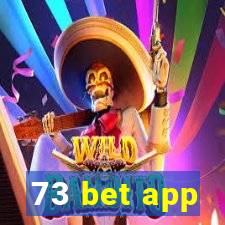 73 bet app