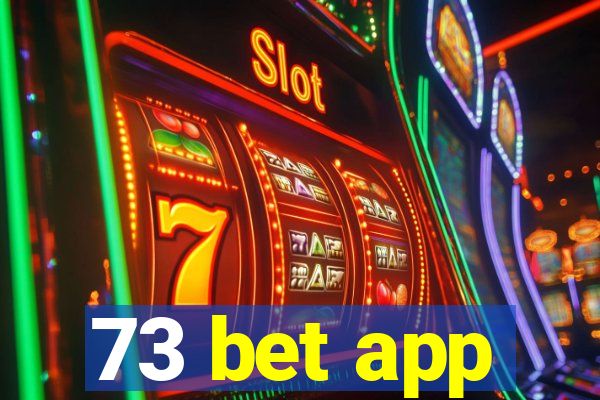 73 bet app