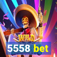 5558 bet