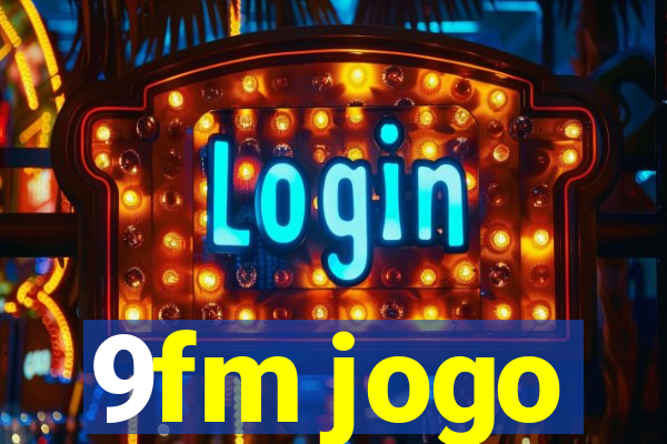 9fm jogo