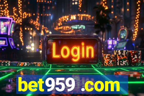 bet959 .com