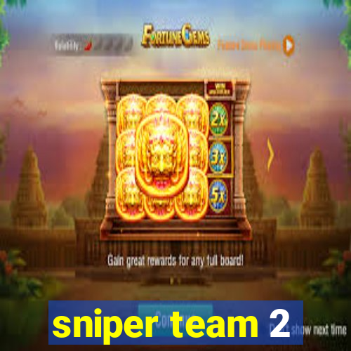 sniper team 2