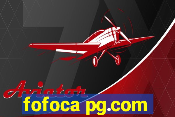 fofoca pg.com