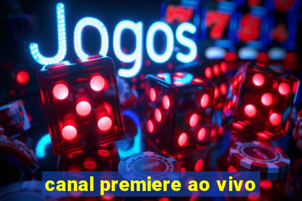 canal premiere ao vivo