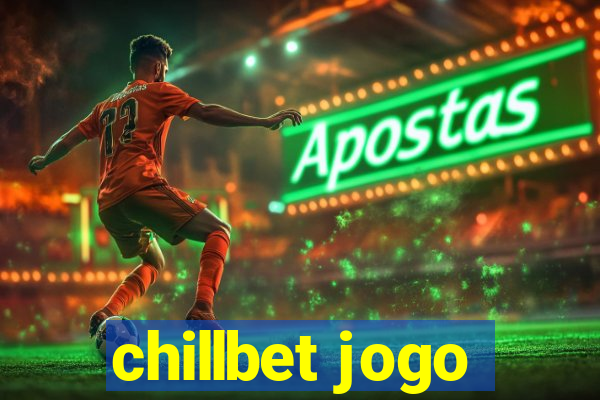 chillbet jogo