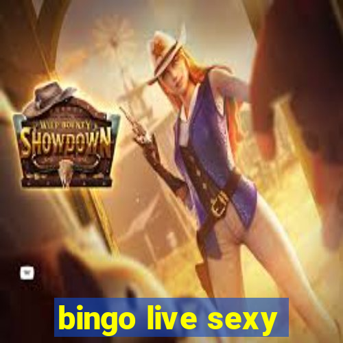 bingo live sexy