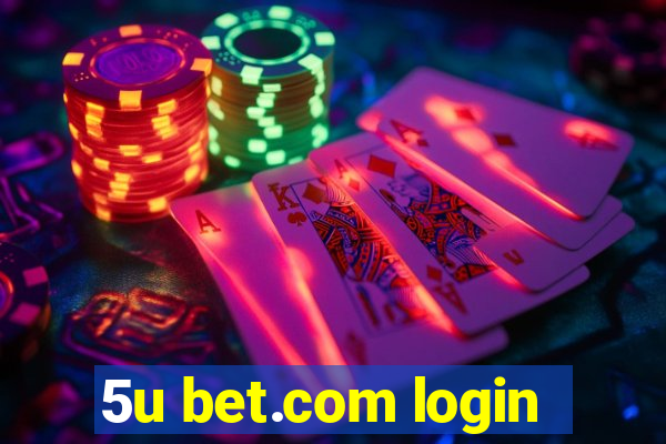 5u bet.com login