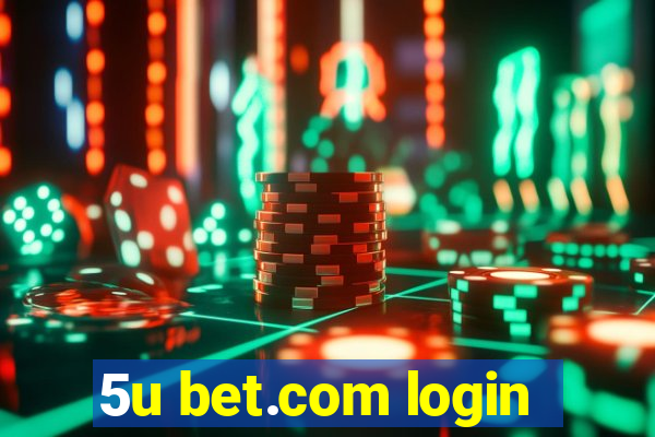 5u bet.com login