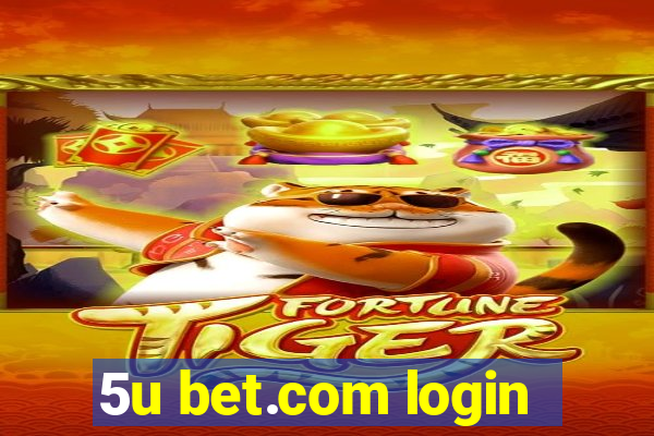 5u bet.com login